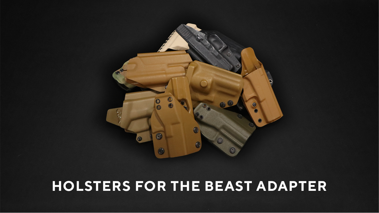 Choosing A Holster For The Beast Adapter